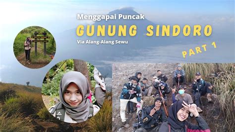 Pendakian Gunung Sindoro Via Alang Alang Sewu Part Youtube