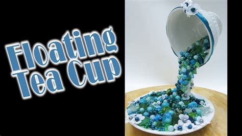 How To Make A Floating Tea Cup With Blue Beads And White Flower Diy