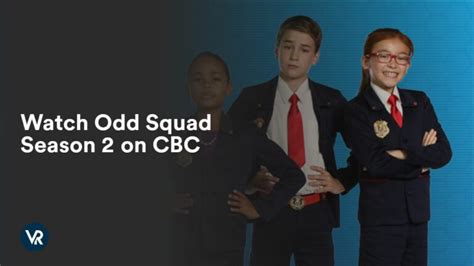 Watch Odd Squad Season 2 In Uae On Cbc