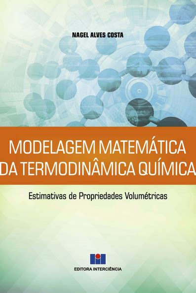 Modelagem Matem Tica Da Termodin Mica Qu Mica Estimativas De