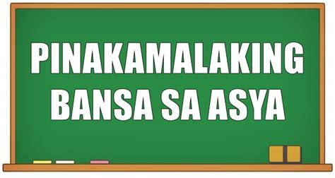 Pinakamalaking Bansa Sa Asya Ito Ang Kasagutan