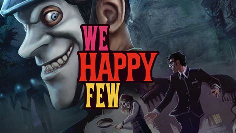 We Happy Few Console Commands Guide SteamAH