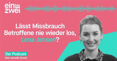 Podcast Einbiszwei Folge Mit Lena Jensen Beauftragte Missbrauch De