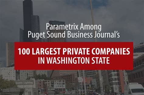 05.29.19 Largest Private Companies in Washington State: Parametrix ...