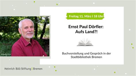 Aufs Land Lesung Und Gespr Ch Mit Ernst Paul D Rfler Youtube