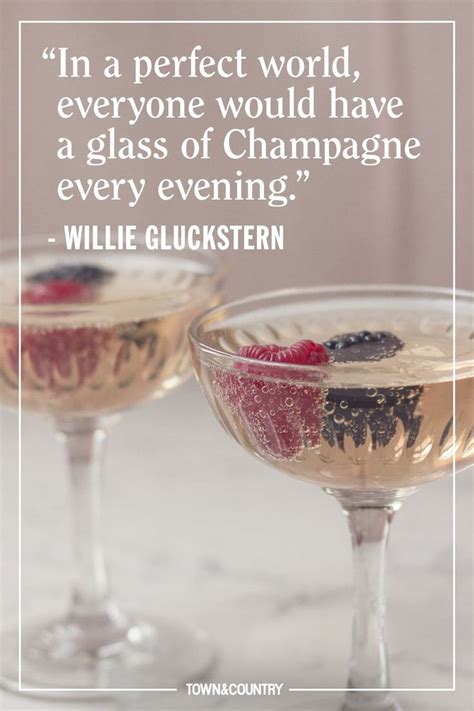 The 10 Best Quotes About Champagne Champagne Quotes Champagne Glass