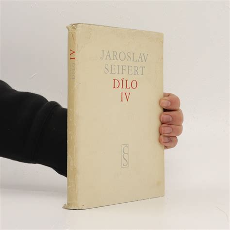 Jaroslav Seifert Dílo IV 1937 1956 Jaroslav Seifert knihobot cz