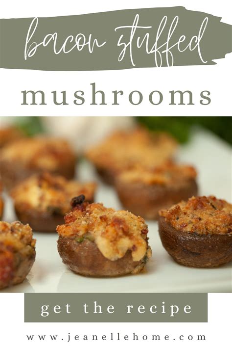 Bacon Stuffed Mushroom Recipe - Jean Elle Home