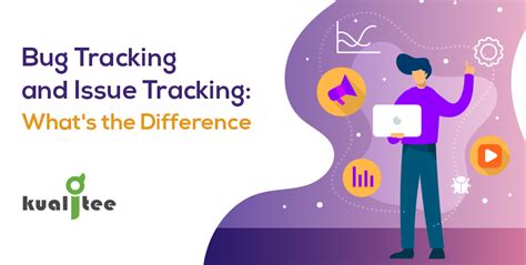 Difference In Bug Tracking And Issue Tracking Kualitee