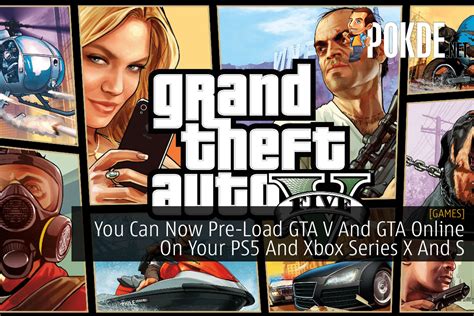 You Can Now Pre Load Gta V And Gta Online On Your Ps And Xbox Series X