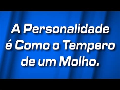 A Personalidade é Como o Tempero de Um Molho Descarte Final