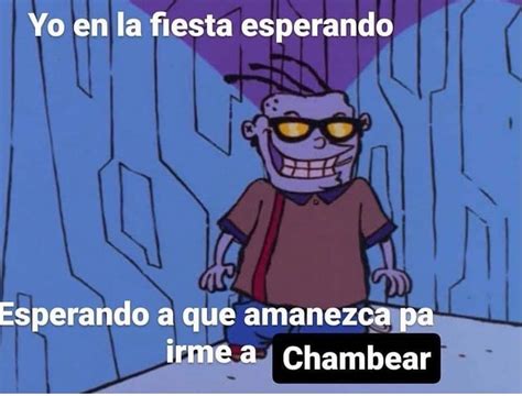 Yo En La Fiesta Esperando Esperando A Que Amanezca Pa Irme A Chambear