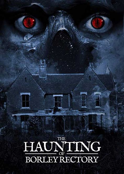 The Haunting Of Borley Rectory Makes an Impact | HNN