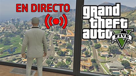 DIRECTO SOMOS HOMBRES DE NEGOCIOS GTA V GAMEPLAY ESPAÑOL XBOX ONE