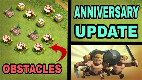 CLASH OF CLANS ANNIVERSARY UPDATE 2017 NEW OBSTACLE TROOP SPELL