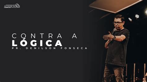 Pr Denilson Fonseca Contra a Lógica YouTube