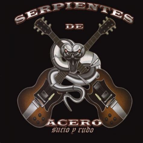 Serpientes De Acero Serpientes De Acero Lyrics Musixmatch