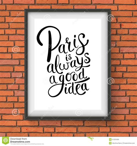 Paris Is Always A Good Idea Concept On A Frame Stock Vector