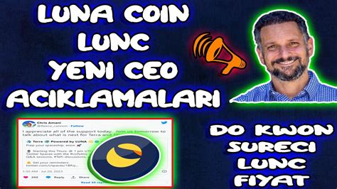 LUNA COIN LUNC YENİ CEO ÖENMLİ ACIKLAMALAR lunc luna lunch ustc