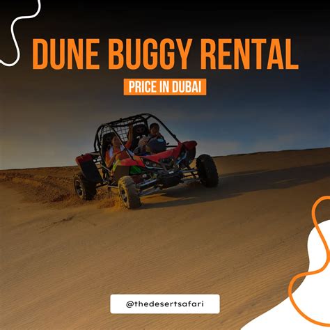 Dune Buggy Dubai Price Ultimate Guide For Thrill Seekers