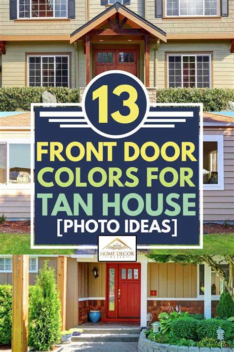 Front Door Colors For Tan House: 13 Photo Ideas