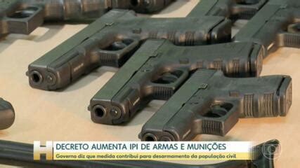 Novo Decreto Aumenta Imposto Sobre Armas De Fogo E Muni Es Jornal