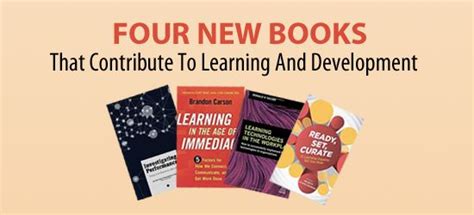 Four New Books That Contribute To Learning And Development