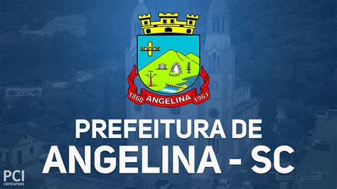 Prefeitura de Angelina SC divulga um novo Concurso Público YouTube