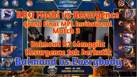 RRQ Hoshi Vs Resurgence Match 3 Grand Final MPL Invitational YouTube