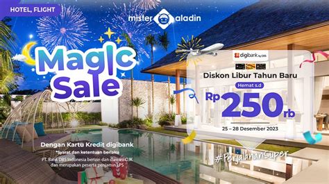 Manfaatkan Promo Akhir Tahun Dari Mister Aladin Okezone Travel