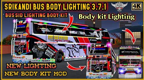 Srikandi Shd Bodykit Lighting Mod V Bussid New Update Sarkandi