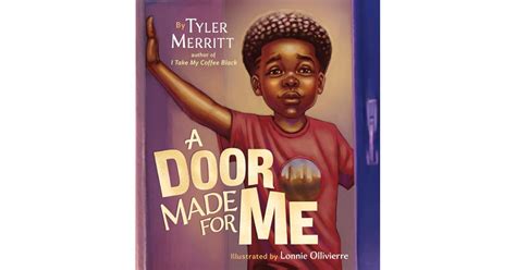 A Door Made For Me By Tyler Merritt