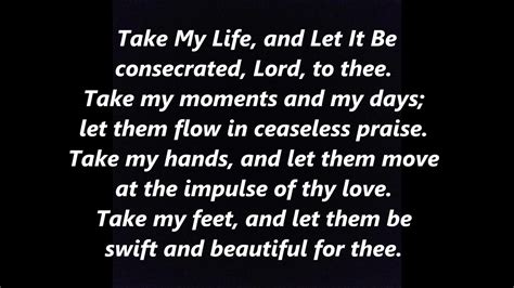 Take My Life And Let It Be Hymn Lyrics Words Text Sing Along Song 399