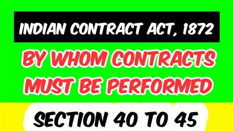 Section To Of Indian Contract Act By Whom Contracts Must