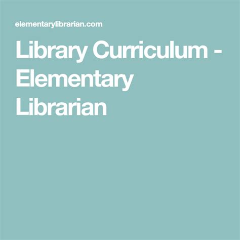 Library Curriculum Elementary Librarian Library Lesson Plans