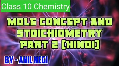 Icse Chemistry Class Mole Concept And Stoichiometry Part Hindi