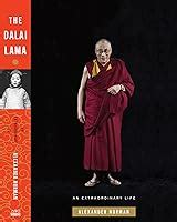 The Dalai Lama An Extraordinary Life By Alexander Norman