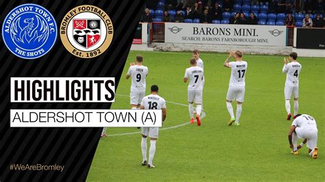 Highlights Aldershot Town Bromley Youtube