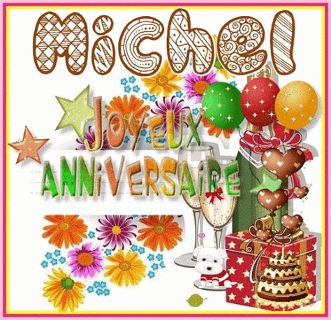 Joyeux Anniversaire Michel Le Blog De Colette Villeparisis J Aime