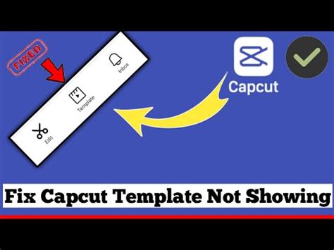 How To Fix Template Option Not Showing In Capcut Capcut Template Not