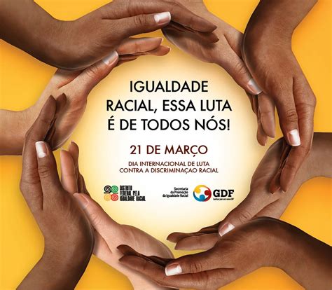 21 de Março Dia Internacional contra a Discriminação Racial