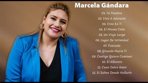 Lo Mejor Musica Cristiana De Marcela Gándara 2021 ♫ Marcela Gándara Sus