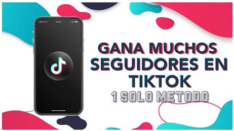 Ganar Miles De Seguidores En Tik Tok 2020 RÁpido Y Facil Youtube