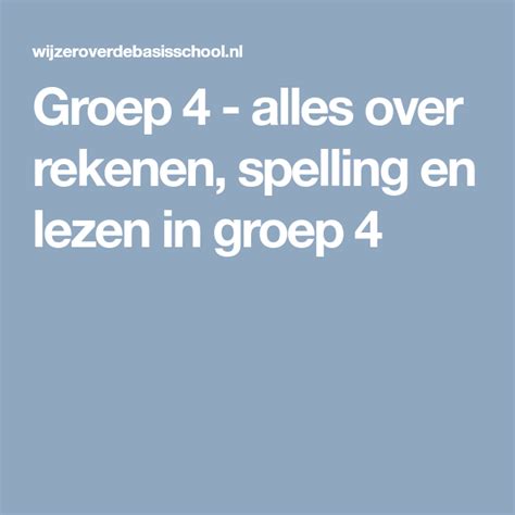 Groep Alles Over Rekenen Spelling En Lezen In Groep Ios Messenger