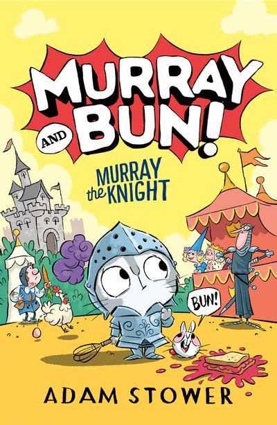 Murray And Bun Murray And Bun 2 Murray The Knight Harpercollins