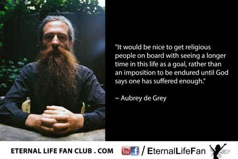 Aubrey de Grey Quotes. QuotesGram