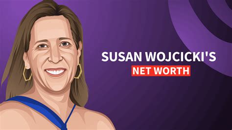 Susan Wojcicki's Net Worth and Amazing Story