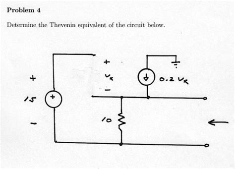 Solved Problem 4 Determine The Thevenin Equivalent Of The Circuit Below