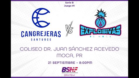 Juego Serie B Cangrejeras De Santurce Vs Explosivas De Moca Youtube