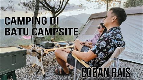 Camping Di Batu Campsite Batu Flower Garden Coban Rais Youtube